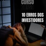 10 erros dos investidores